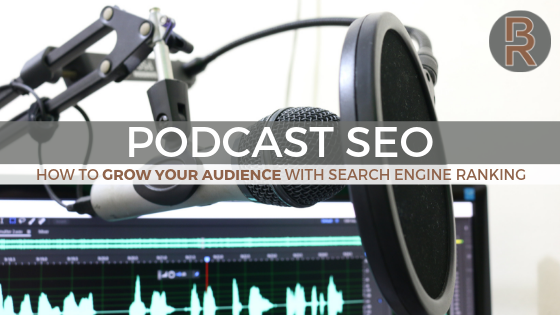 Podcast SEO: How To Grow Your Audience With Search Engine Ranking ...