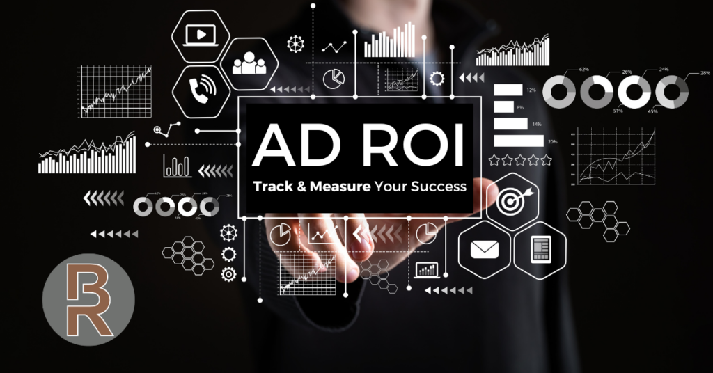 Ad ROI: Track and Measure Your Success