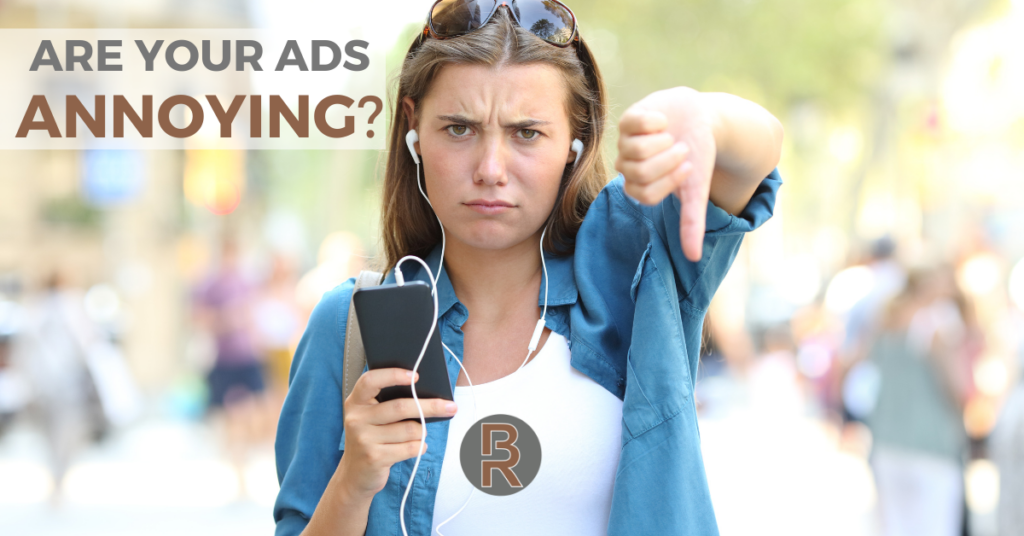 Are Your Ads Annoying?
