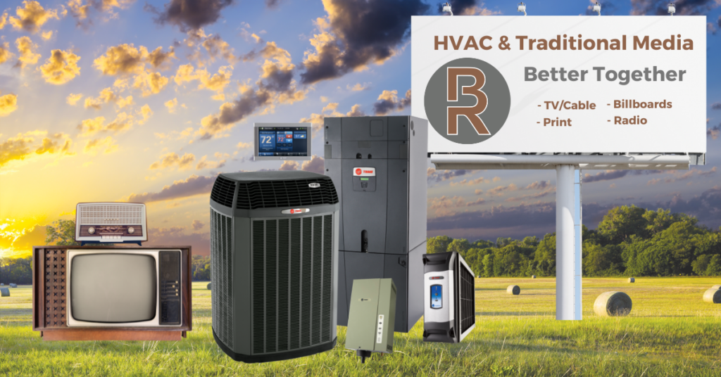 Traditional Media and HVAC, Better Together