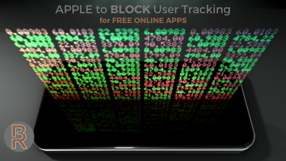 Apple to Block User Tracking for Free Online Apps