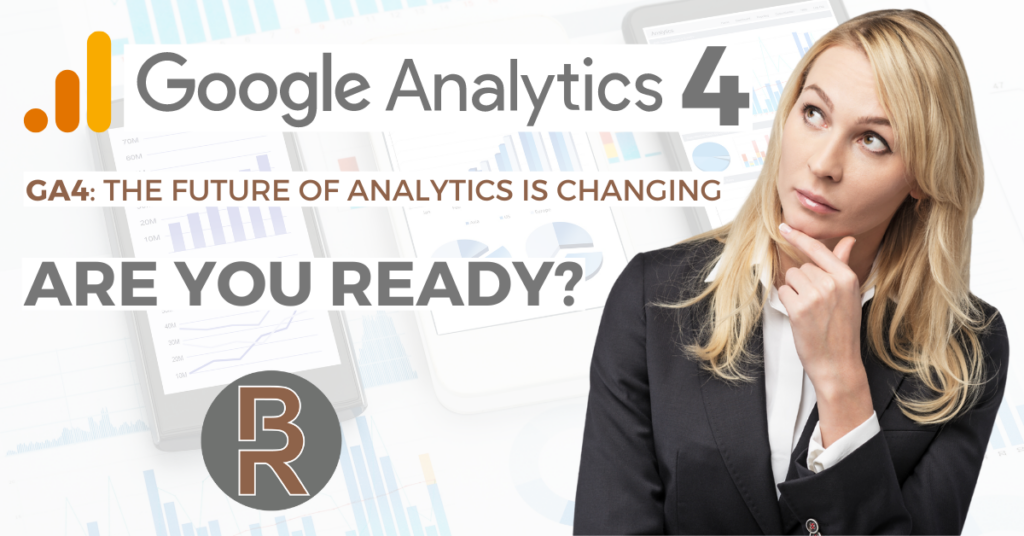 Google Analytics 4: The Future of Analytics Is Changing