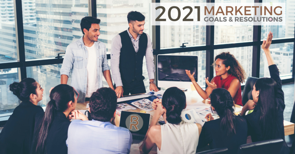 2021 Marketing Goals and Resolutions