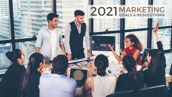 2021 Marketing Goals and Resolutions