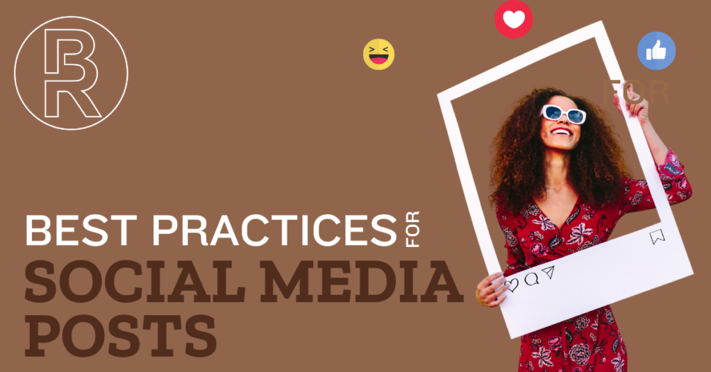 Best Practices for Social Media Posts