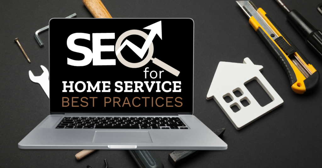 Best Practices for Home Services SEO